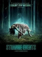 Жуткая чертовщина (Strange Events) 2017