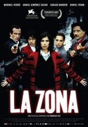 Зона (La Zona) (2007)