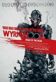 Полынь: Дорога мёртвых (Wyrmwood) (2014)