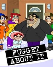 Даже не думай! (Fugget about it) (2016)