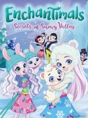 Enchantimals: Тайны снежной долины (Enchantimals: Secrets of Snow Valley) (2020)