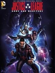 Лига справедливости: Боги и монстры (Justice League: Gods and Monsters) (2015)