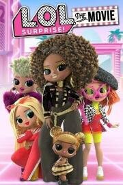 LOL. Surprise! Фильм (L.O.L. Surprise: The Movie) (2021)