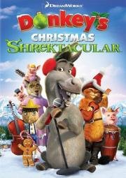 Рождественский Шректакль Осла (Donkey's Christmas Shrektacular) (2010)