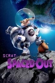 Скрат: Разлучённый (Scrat: Spaced Out) (2016)