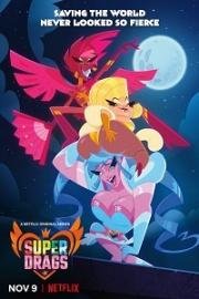 Супергерои на шпильках (Super Drags) (2018)
