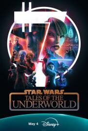 Звёздные войны: Сказания о преступном мире (Star Wars: Tales of the Underworld) (2025)